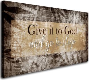 Canvas Wall Art for Bedroom - Christian Quote Sayings Wall Decor - Give it to God and go to Sleep Sign Canvas Prints Picture Stretched Framed Artwork (size: 20inchesx40inches)